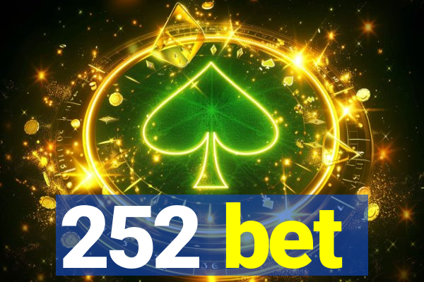 252 bet